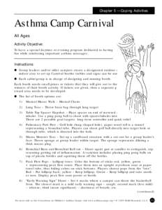 Chapter 5 — Coping Activities  Asthma Camp Carnival All Ages Activity Objective: To have a special daytime or evening program dedicated to having