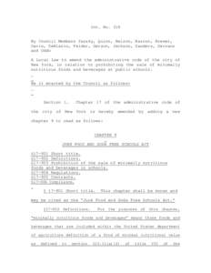 Int. No. 316 By Council Members Yassky, Quinn, Nelson, Barron, Brewer, Davis, DeBlasio, Felder, Gerson, Jackson, Sanders, Serrano and Oddo A Local Law to amend the administrative code of the city of New York, in relation