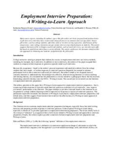 Employment Interview Preparation: A Writing-to-Learn Approach Katharine Hansen (E-mail: ), Union Institute and University, and Randall S. Hansen, PhD, (Email: ), Stetson University A