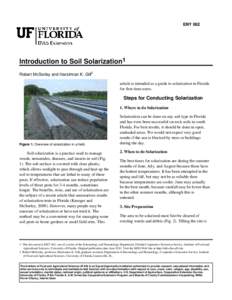 ENY 062  Introduction to Soil Solarization1 Robert McSorley and Harsimran K. Gill2 article is intended as a guide to solarization in Florida for first-time users.