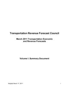Transportation Revenue Forecast Council March 2011 Transportation Economic and Revenue Forecasts Volume I: Summary Document