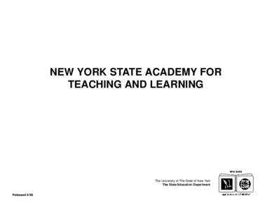 NEW YORK STATE ACADEMY FOR TEACHING AND LEARNING The University of The State of New York The State Education Department Released 6/98