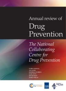 Annual review of  Drug Prevention The National Collaborating