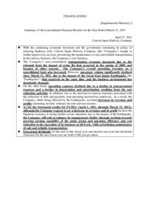 [TRANSLATION] [Supplemental Material 1] Summary of the Consolidated Financial Results for the Year Ended March 31, 2011 April 27, 2011 Central Japan Railway Company 