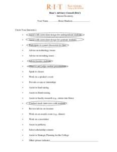 Dean’s Advisory Council (DAC) Interest Inventory Your Name………......Rosie Madison............................... Circle Your Interest(s): •