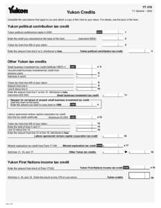 YT 479 T1 General – 2000 Yukon Credits  Complete the calculations that apply to you and attach a copy of this form to your return. For details, see the back of the form.