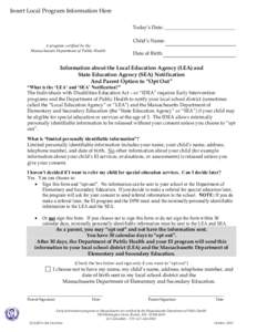 Insert Local Program Information Here Today’s Date: ____________________________ Child’s Name: A program certified by the Massachusetts Department of Public Health