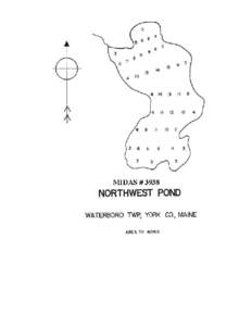NORTHWEST POND Waterboro Twp., York Co. U.S.G.S. Mousam Lake, Me. (7.5’) Fishes Largemouth bass Yellow perch
