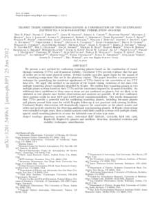 ApJ, in press Preprint typeset using LATEX style emulateapj v[removed]arXiv:1201.5409v1 [astro-ph.EP] 25 Jan[removed]TRANSIT TIMING OBSERVATIONS FROM KEPLER: II. CONFIRMATION OF TWO MULTIPLANET