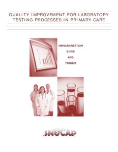 QUALITY IMPROVEMENT FOR LABORATORY TESTING PROCESSES IN PRIMARY CARE IMPLEMENTATION GUIDE AND