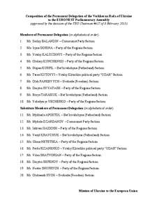 Composition of the Permanent Delegation of the Verkhovna Rada of Ukraine to the EURONEST Parliamentary Assembly (approved by the decision of the VRU Chairman #617 of 8 February[removed]Members of Permanent Delegation (in a