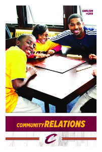 The Cleveland Cavaliers are committed to positively impacting important social issues in our community in the areas of education, health & wellness, youth & family services and volunteerism. Through our community progra