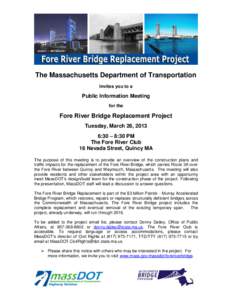 The Massachusetts Department of Transportation Invites you to a Public Information Meeting for the