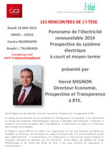 Institut Technico Economie des Systèmes Energétiques  LES RENCONTRES DE L’I-TESE Mardi 19 MAI 2015 10H45 – 12H15 Centre NEUROSPIN