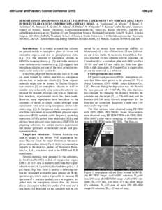 46th Lunar and Planetary Science Conference[removed]pdf DEPOSITION OF AMORPHOUS SILICATE FILMS FOR EXPERIMENTS ON SURFACE REACTIONS IN MOLECULAR CLOUDS AND PROTOPLANETARY DISKS. A. Tsuchiyama1, A. Miyake1, T. Hama2,