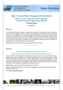 Note d’Analyse Niger : du coup d’État à l’engagement international Retour sur trois années de transition politique sur fond d’insécurité régionale grandissante Par Damien Deltenre 16 juillet 2013