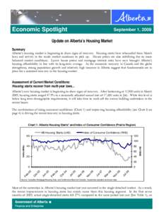 Economic Spotlight  September 1, 2009 Update on Alberta’s Housing Market Summary