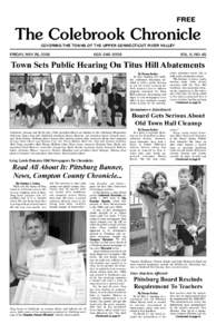FREE  The Colebrook Chronicle COVERING THE TOWNS OF THE UPPER CONNECTICUT RIVER VALLEY  FRIDAY, MAY 26, 2006