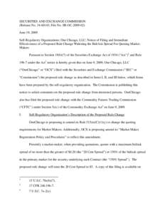 73rd United States Congress / United States Securities and Exchange Commission / OneChicago /  LLC / Securities Lending / Commodity Futures Trading Commission / Financial system / Securities Exchange Act / Chicago Board Options Exchange / U.S. Securities and Exchange Commission / Economy of the United States / United States securities law / Financial economics