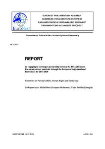EURONEST PARLIAMENTARY ASSEMBLY ASSEMBLÉE PARLEMENTAIRE EURONEST PARLAMENTARISCHE VERSAMMLUNG EURONEST ПАРЛАМЕНТСКАЯ AССАМБЛЕЯ ЕВРОНЕСТ  Committee on Political Affairs, Human Rights and Demo
