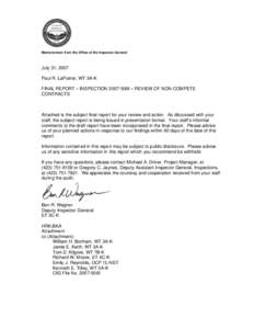 Memorandum from the Office of the Inspector General  July 31, 2007 Paul R. LaPointe, WT 3A-K FINAL REPORT – INSPECTION 2007-506I – REVIEW OF NON-COMPETE CONTRACTS