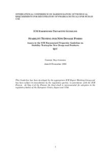 Pharmacy / Pharmaceuticals policy / Clinical research / Drug safety / International Conference on Harmonisation of Technical Requirements for Registration of Pharmaceuticals for Human Use / Tablet / Pharmaceutical drug / Pharmaceutical sciences / Dosage forms / Pharmacology