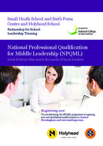 Small Heath School and Sixth Form Centre and Holyhead School Licensed by Partnership for School Leadership Training