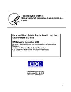 Testimony before the Congressional-Executive Commission on China Food and Drug Safety, Public Health, and the Environment in China