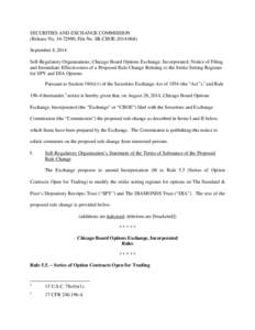 SECURITIES AND EXCHANGE COMMISSION (Release No[removed]; File No. SR-CBOE[removed]September 4, 2014 Self-Regulatory Organizations; Chicago Board Options Exchange, Incorporated; Notice of Filing and Immediate Effective