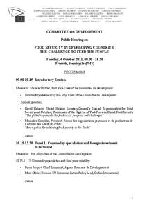 European Parliament Committee on Development COMMITTEE ON DEVELOPMENT Public Hearing on FOOD SECURITY IN DEVELOPING COUNTRIES: THE CHALLENGE TO FEED THE PEOPLE