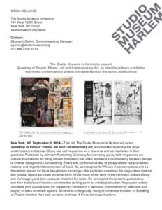 MEDIA RELEASE The Studio Museum in Harlem 144 West 125th Street New York, NY[removed]studiomuseum.org/press Contact: