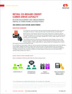 ADVISORS CONSULTING  RETAIL CO-BRAND CREDIT CARDS DRIVE LOYALTY IN-STORE ENGAGEMENT AND UNIQUE BENEFITS EMERGE AS OMNICHANNEL LEVERAGE POINTS