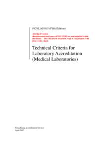 Quality control / Accreditation / ISO 15189 / National Accreditation Board for Testing and Calibration Laboratories / Conformity assessment / ISO / International Laboratory Accreditation Cooperation / Medical laboratory / United Kingdom Accreditation Service / Evaluation / Quality assurance / ISO/IEC 17025