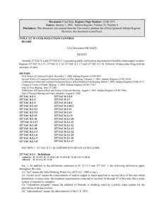 Document: Final Rule, Register Page Number: 25 IR 1075 Source: January 1, 2002, Indiana Register, Volume 25, Number 4 Disclaimer: This document was created from the files used to produce the official (printed) Indiana Re