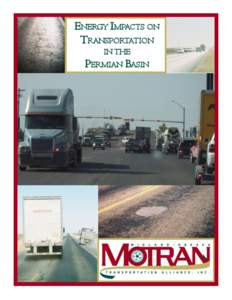 ENERGY IMPACTS ON TRANSPORTATION IN THE PERMIAN BASIN