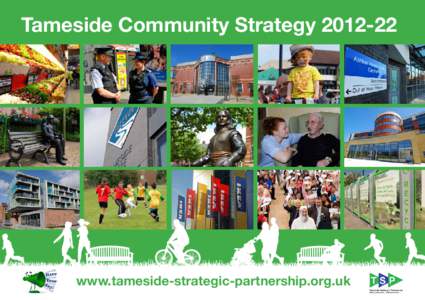 Tameside Community Strategy[removed]www.tameside-strategic-partnership.org.uk Contents Foreword...........................................................................................................................