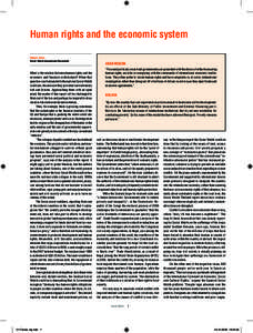 Human rights and the economic system Roberto Bissio Social Watch International Secretariat What is the relation between human rights and the economic and financial architecture? When that