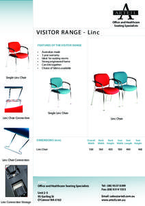 AR TE I L Office and Healthcare Seating Specialists V I S I TO R R ANGE - Linc FEATURES OF THE VISITOR RANGE