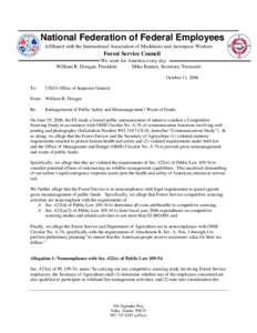 National Federation of Federal Employees Affiliated with the International Association of Machinists and Aerospace Workers Forest Service Council We work for America every day William R. Dougan, President