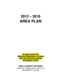 2012 – 2016  AREA PLAN As approved by the California Department of Aging