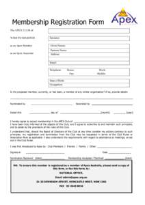 Membership Registration Form The APEX CLUB of: WISH TO REGISTER Surname: