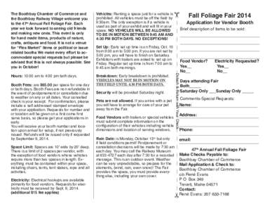 The Boothbay Chamber of Commerce and the Boothbay Railway Village welcome you to the 47th Annual Fall Foliage Fair. Each year we look forward to seeing old friends and making new ones. This event is only for hand made it