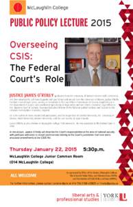 McLaughlin College  PUBLIC POLICY LECTURE 2015 Overseeing CSIS: The Federal