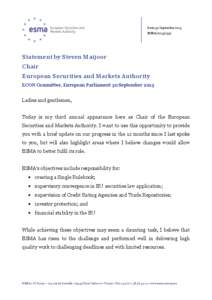 Date: 30 September 2013 ESMA[removed]Statement by Steven Maijoor Chair European Securities and Markets Authority