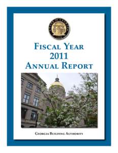 Fiscal Year 2011 Annual Report Georgia Building Authority