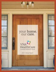your home. our care. 2013 | Annual Report[removed]annual report | your home. our care.