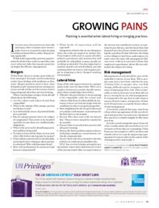 LPLC [removed] GROWING PAINS Planning is essential when lateral hiring or merging practices.