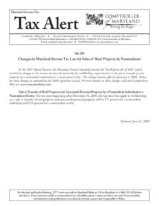 Maryland Income Tax  Tax Alert Comptroller of Maryland Revenue Administration Division 110 Carroll Street Annapolis, Maryland 21411