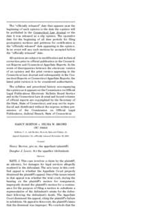 ****************************************************** The ‘‘officially released’’ date that appears near the beginning of each opinion is the date the opinion will be published in the Connecticut Law Journal or 