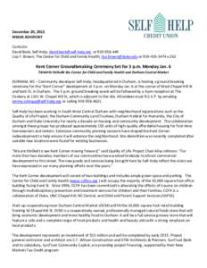 December 20, 2013 MEDIA ADVISORY Contacts: David Beck, Self-Help, [removed] or[removed]Lisa F. Brown, The Center for Child and Family Health, [removed] or[removed]x 262